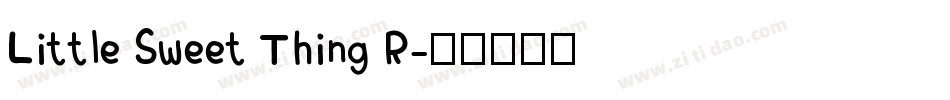 Little Sweet Thing R字体转换